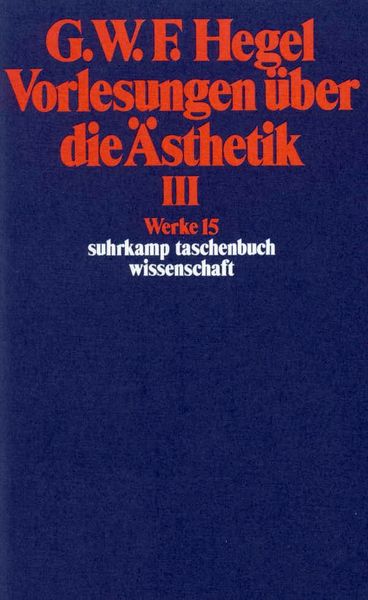 Werke in 20 Bänden mit Registerband, Taschenbuch von Georg Wilhelm Friedrich Hegel, Suhrkamp, 978-3-518-28215-1