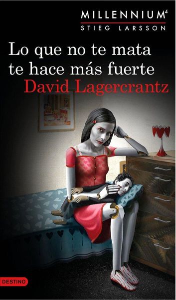 Produktbild: Serie Millennium 4. Lo que no te mata te hace m&aacute;s fuerte