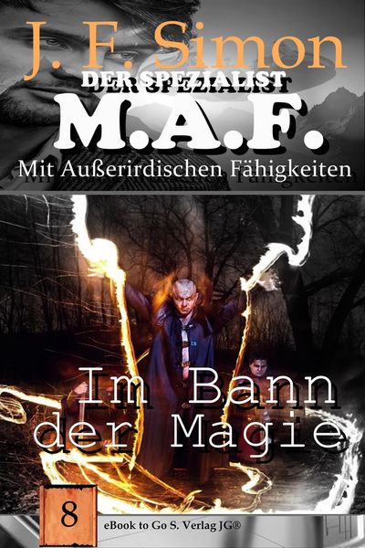 Produktbild: Im Bann der Magie (Der Spezialist M.A.F. 8)