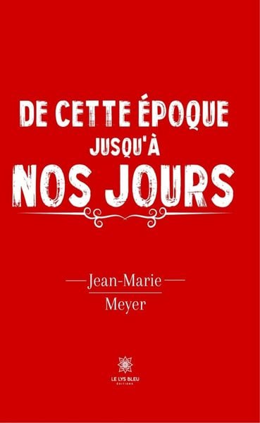 Produktbild: De cette &eacute;poque jusqu'&agrave; nos jours