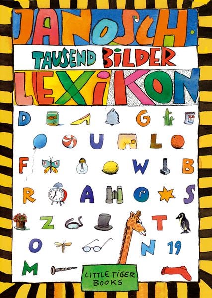 Janoschs Tausend-Bilder-Lexikon, Gebundene Ausgabe von Janosch, Little Tiger, 978-3-931081-56-0