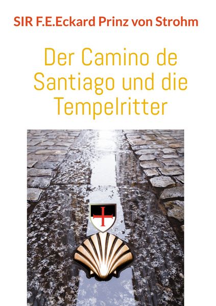 Produktbild: Der Camino de Santiago und die Tempelritter