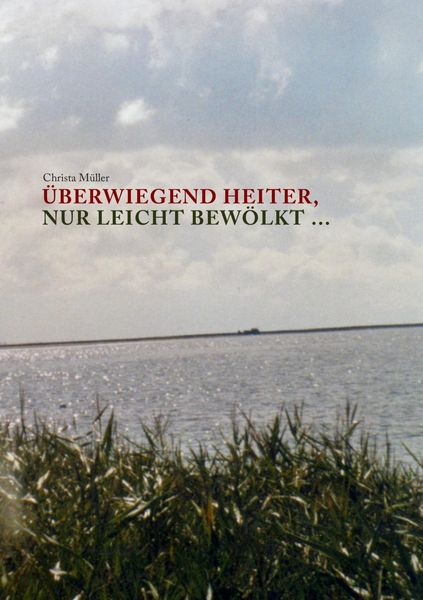 Produktbild: &Uuml;berwiegend heiter, nur leicht bew&ouml;lkt