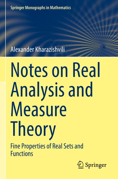 Produktbild: Notes on Real Analysis and Measure Theory