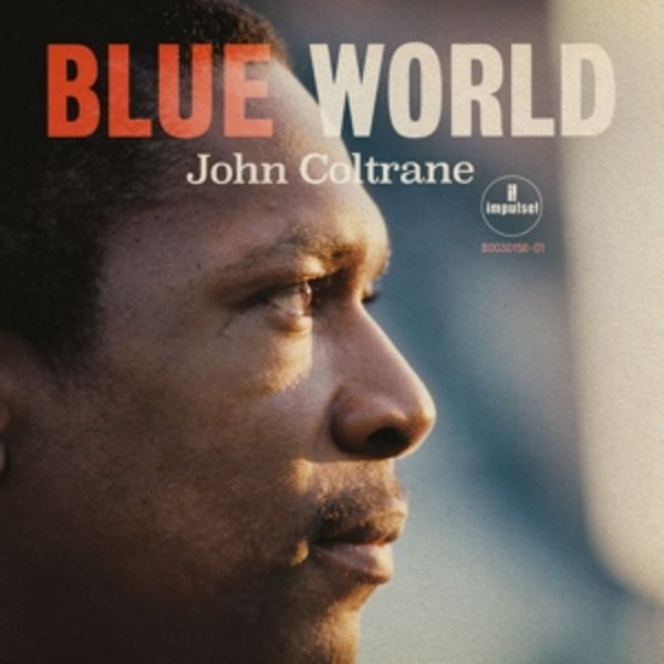 Blue World - John Coltrane, Vinyl