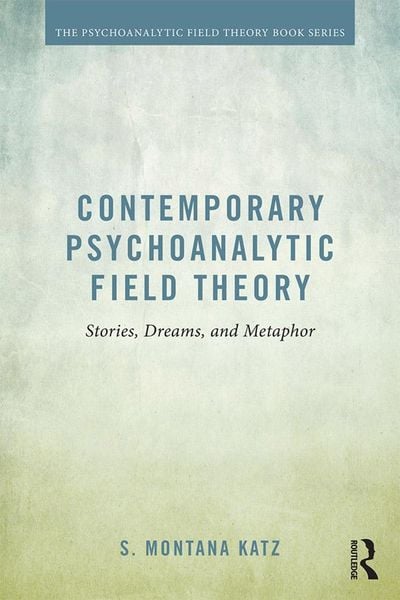 Produktbild: Contemporary Psychoanalytic Field Theory