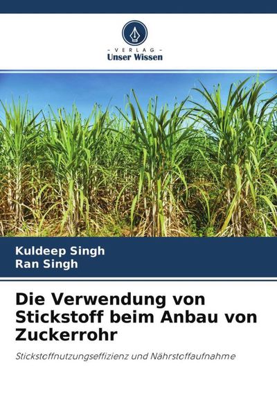 Produktbild: Die Verwendung von Stickstoff beim Anbau von Zuckerrohr