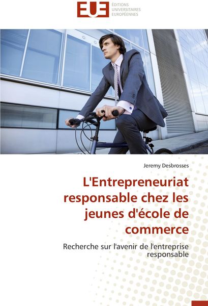 Produktbild: L'Entrepreneuriat responsable chez les jeunes d'&eacute;cole de commerce