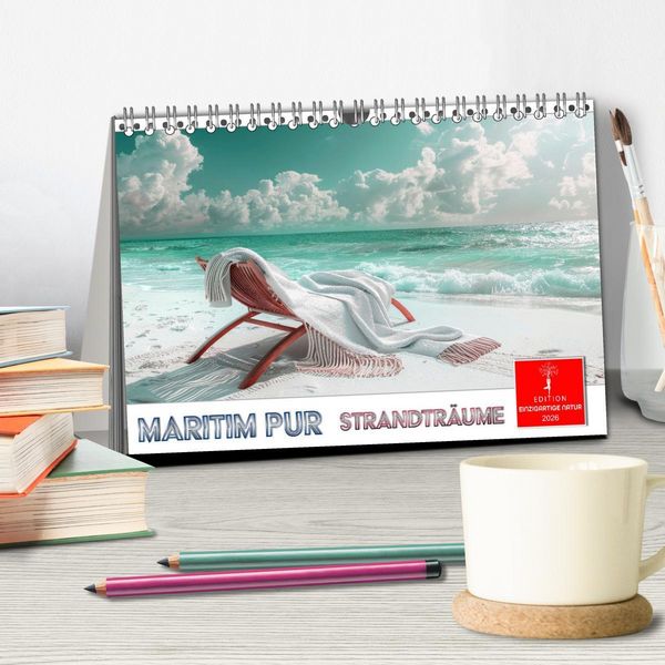 Produktbild: Maritim pur - Strandtr&auml;ume (Tischkalender 2026 DIN A5 quer), CALVENDO Monatskalender