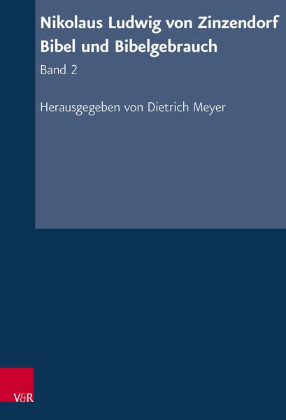 Produktbild: Nikolaus Ludwig von Zinzendorf: Bibel und Bibelgebrauch
