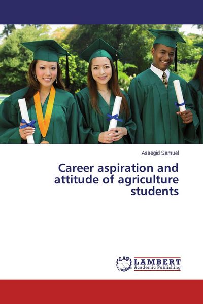 Produktbild: Career aspiration and attitude of agriculture students