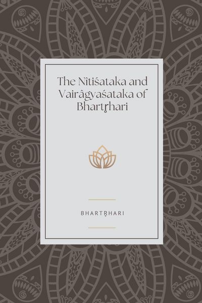 Produktbild: The Nitisataka and Vairagyasataka Of Bhartrhari