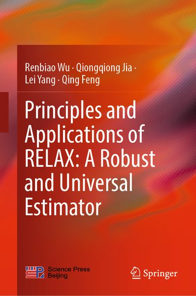 Produktbild: Principles and Applications of RELAX: A Robust and Universal Estimator