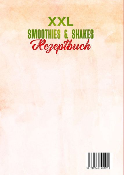 Produktbild: XXL Smoothies & Shakes Rezeptbuch