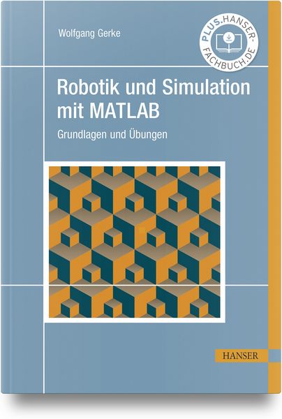 Produktbild: Robotik und Simulation mit MATLAB