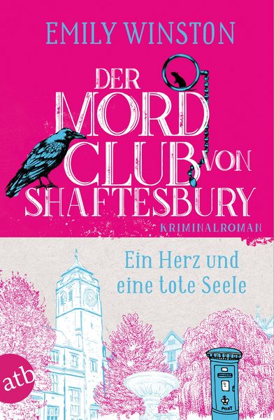 Der Mordclub von Shaftesbury – Ein Herz und eine tote Seele, Taschenbuch von Emily Winston, Aufbau TB, 978-3-7466-3967-3