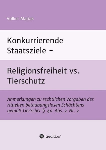 Produktbild: Konkurrierende Staatsziele - Religionsfreiheit vs. Tierschutz