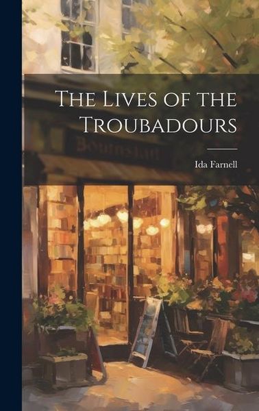 Produktbild: The Lives of the Troubadours