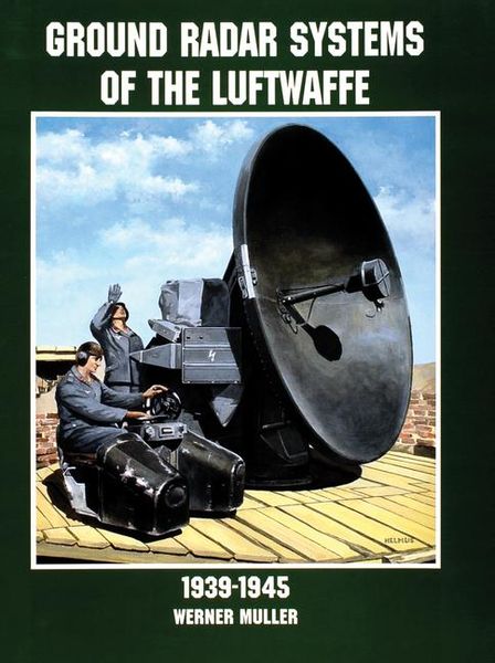 Produktbild: Ground Radar Systems of the Luftwaffe 1939-1945