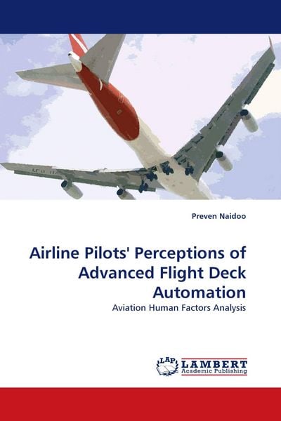 Produktbild: Airline Pilots'' Perceptions of Advanced Flight Deck Automation