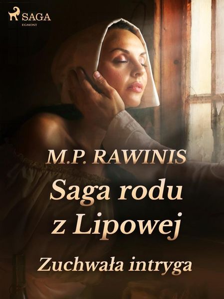 Produktbild: Saga rodu z Lipowej 20: Zuchwala intryga