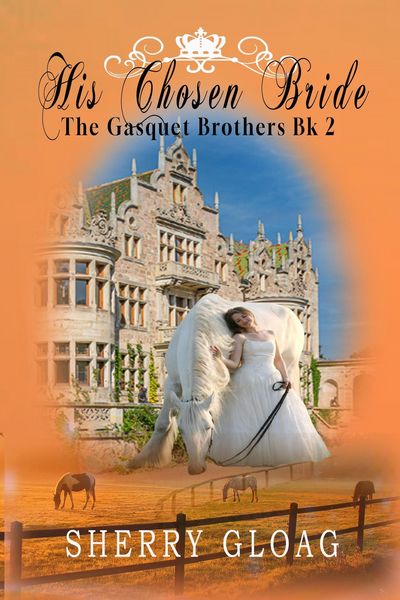 Produktbild: His Chosen Bride (The Gasquet Princes, #2)