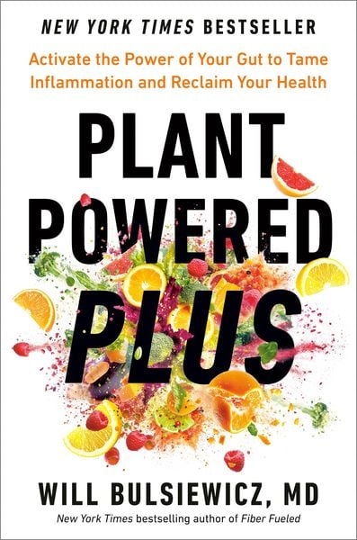 Plant Powered Plus, Gebundene Ausgabe von Will Bulsiewicz, Penguin LLC US, 978-0-593-41879-6