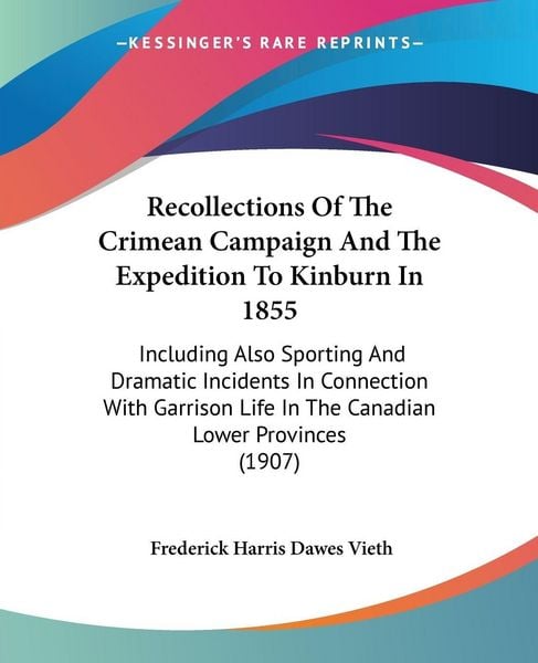Produktbild: Recollections Of The Crimean Campaign And The Expedition To Kinburn In 1855