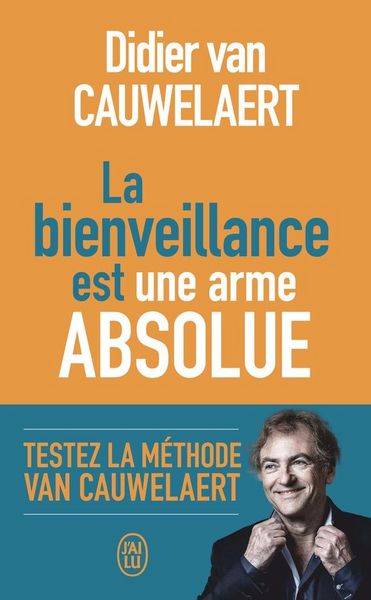 Produktbild: La Bienveillance Est Une Arme Absolue