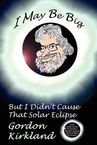 Produktbild: I May Be Big But I Didn't Cause That Solar Eclipse