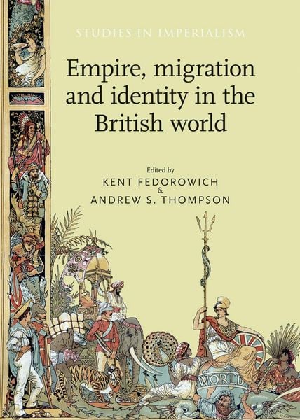 Produktbild: Empire, migration and identity in the British World
