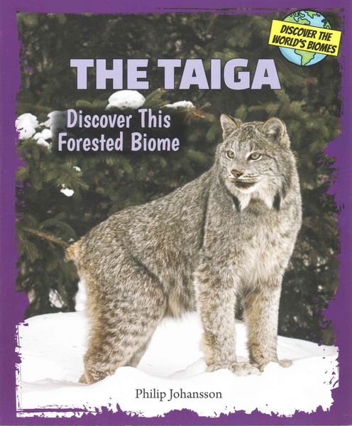 Produktbild: The Taiga: Discover This Forested Biome