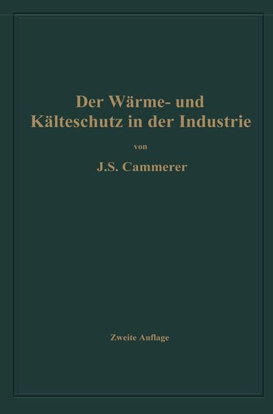 Produktbild: Der W&auml;rme- und K&auml;lteschutz in der Industrie