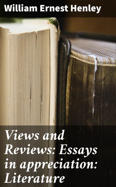 Produktbild: Views and Reviews: Essays in appreciation: Literature
