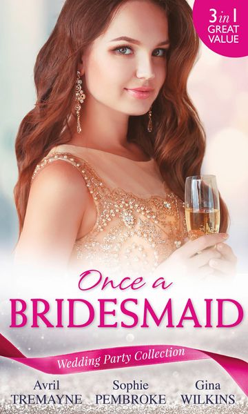 Produktbild: Wedding Party Collection: Once A Bridesmaid...
