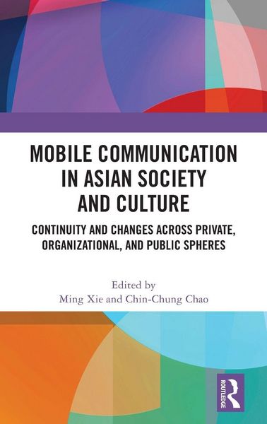 Produktbild: Mobile Communication in Asian Society and Culture