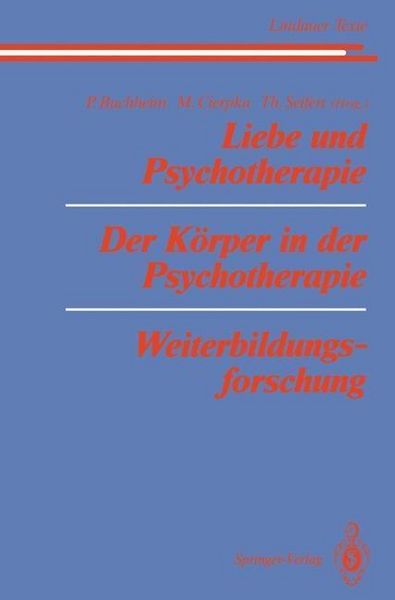 Produktbild: Liebe und Psychotherapie Der K&ouml;rper in der Psychotherapie Weiterbildungsforschung