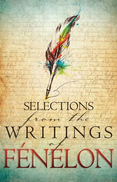 Produktbild: Selections from the Writings of Fenelon