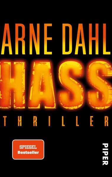 Hass, Taschenbuch von Arne Dahl, Piper Taschenbuch, 978-3-492-30912-7