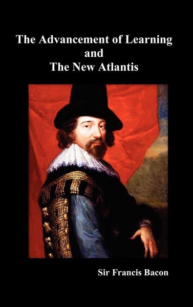 Produktbild: The Advancement of Learning and the New Atlantis (Truly Hardcover)
