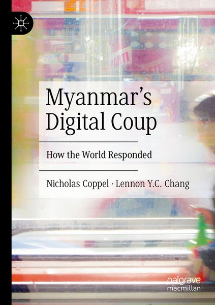 Produktbild: Myanmar&rsquo;s Digital Coup