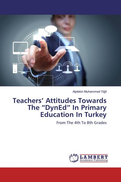 Produktbild: Teachers' Attitudes Towards The "DynEd" In Primary Education In Turkey