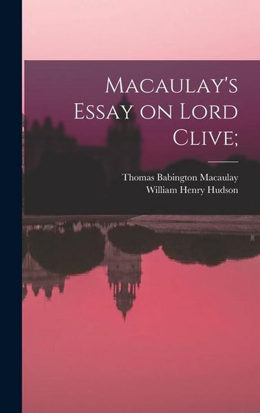 Produktbild: Macaulay's Essay on Lord Clive;