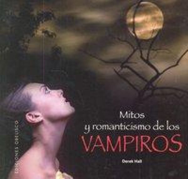 Produktbild: Mitos y romanticismo de los vampiros