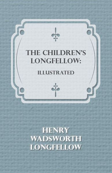 Produktbild: The Children's Longfellow