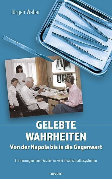 Produktbild: Gelebte Wahrheiten - Von der Napola bis in die Gegenwart