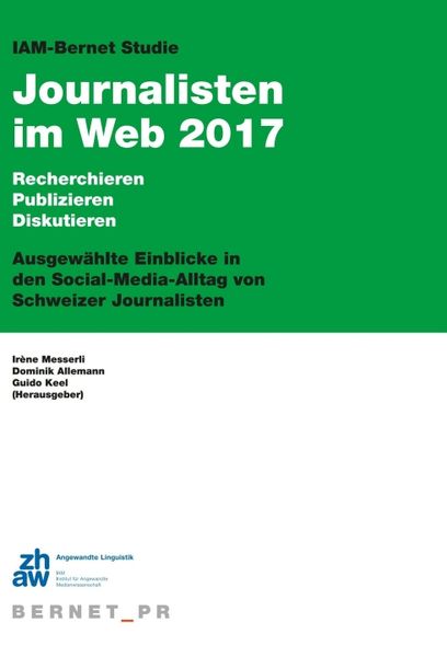 Produktbild: IAM-Bernet Studie Journalisten im Web 2017