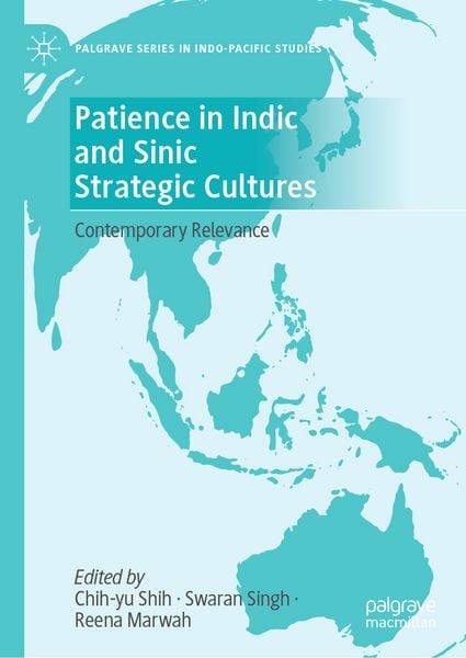 Produktbild: Patience in Indic and Sinic Strategic Cultures