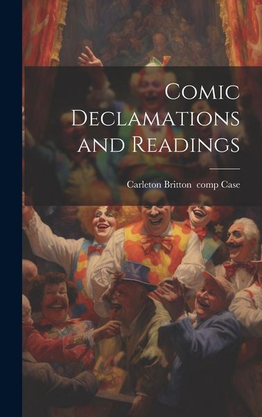 Produktbild: Comic Declamations and Readings