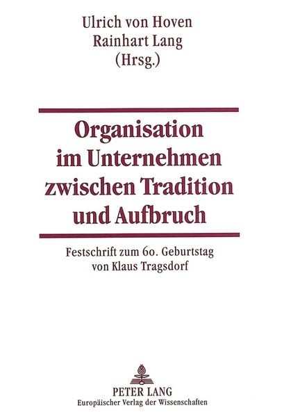 Produktbild: Organisation im Unternehmen zwischen Tradition und Aufbruch